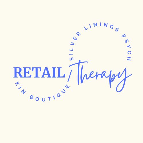 RETAIL / THERAPY with Silver Lining Psych